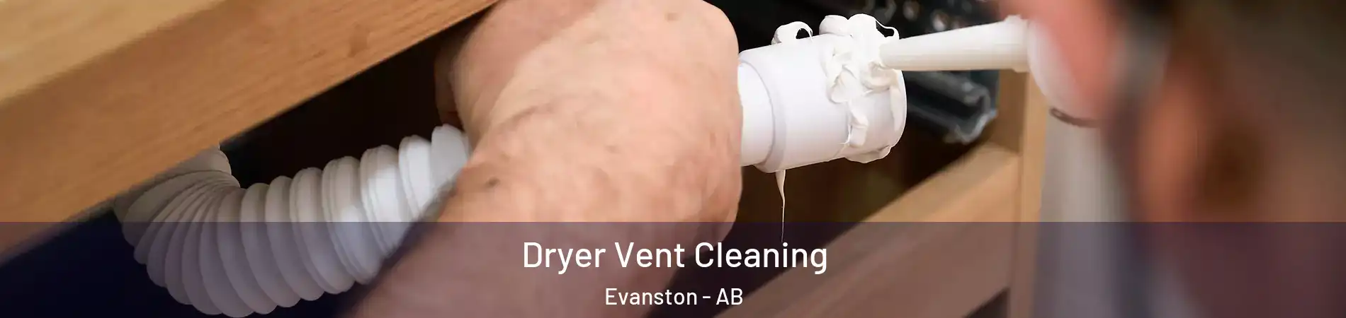  Dryer Vent Cleaning Evanston - AB