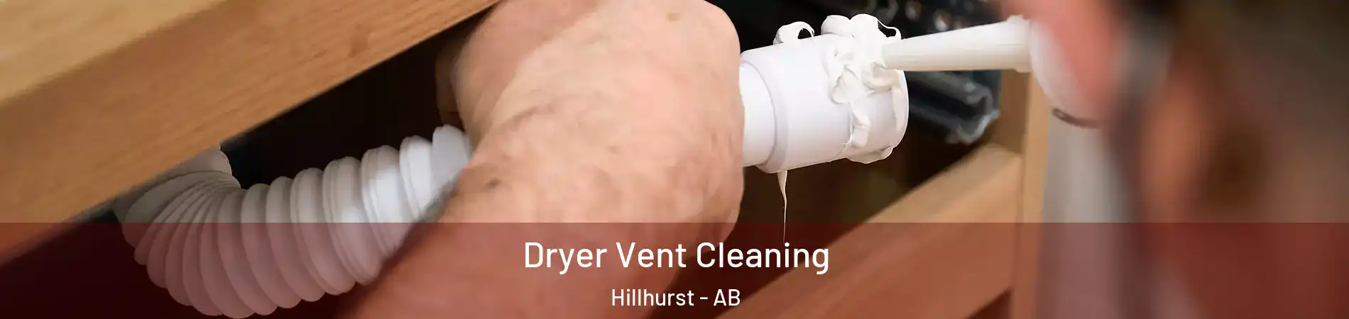  Dryer Vent Cleaning Hillhurst - AB