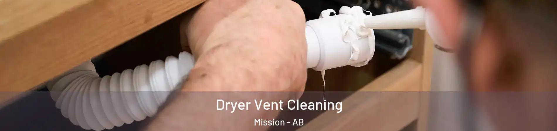  Dryer Vent Cleaning Mission - AB