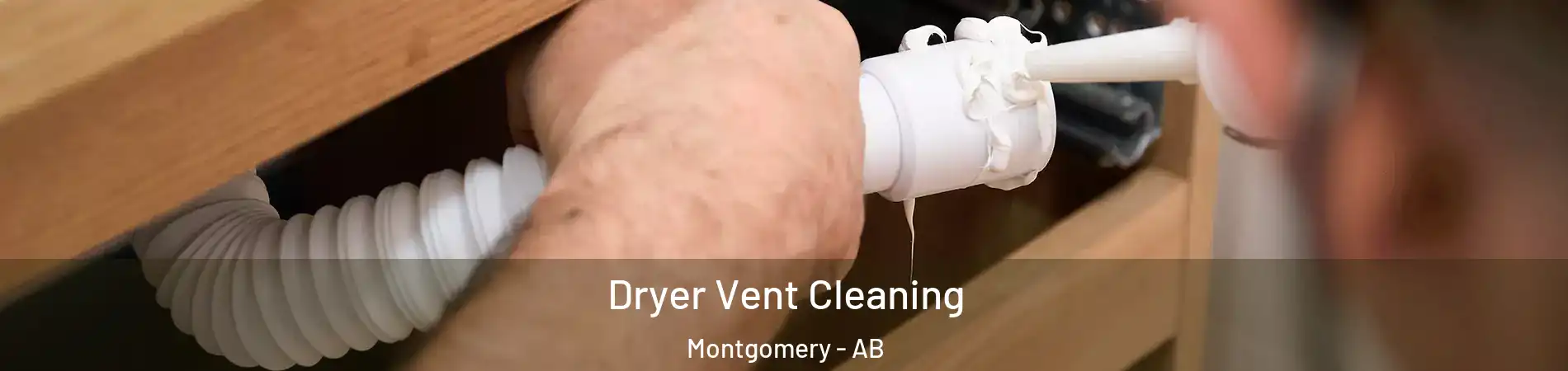  Dryer Vent Cleaning Montgomery - AB