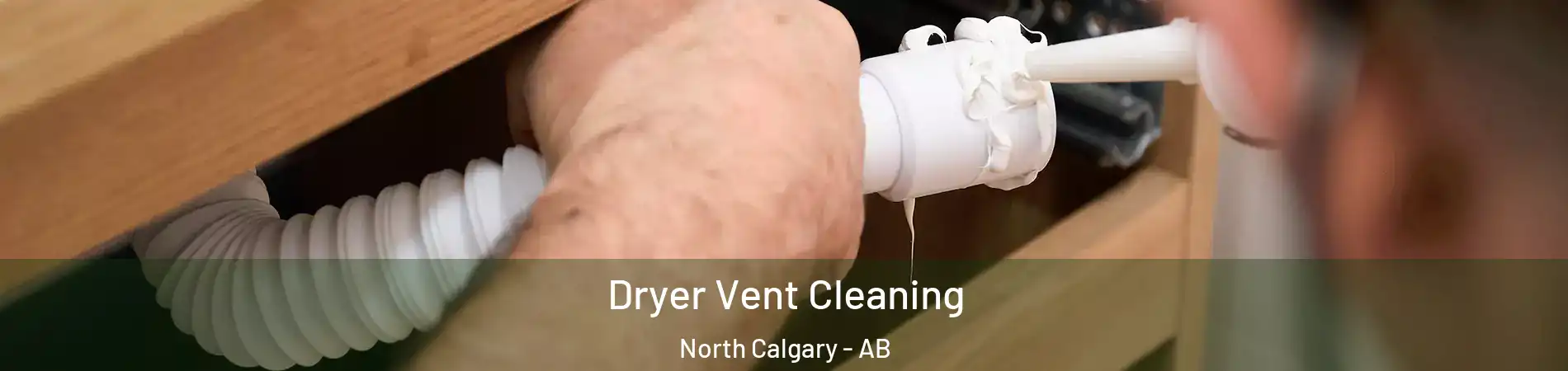  Dryer Vent Cleaning North Calgary - AB