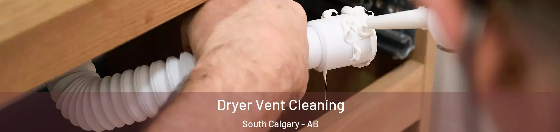  Dryer Vent Cleaning South Calgary - AB