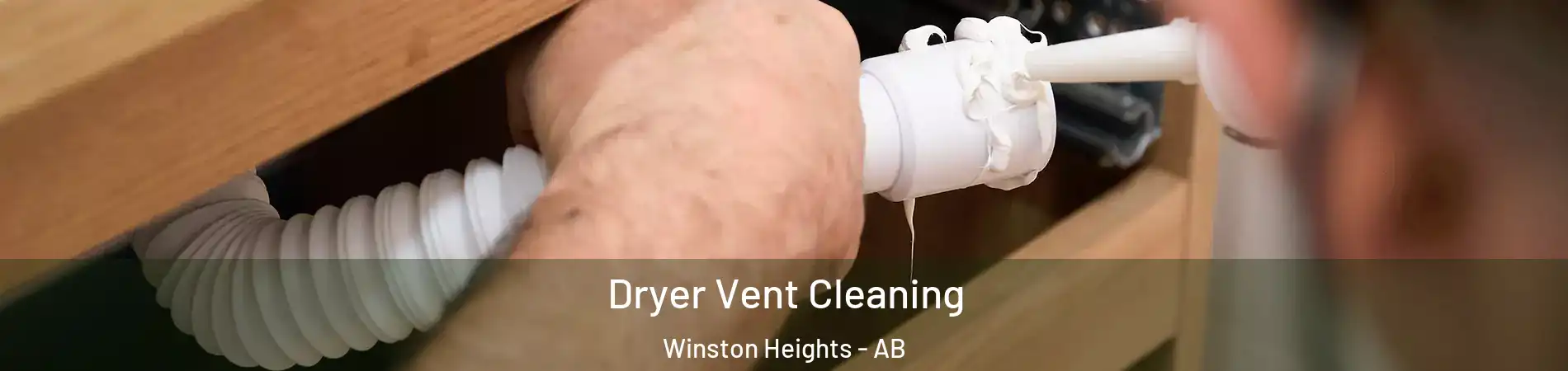  Dryer Vent Cleaning Winston Heights - AB