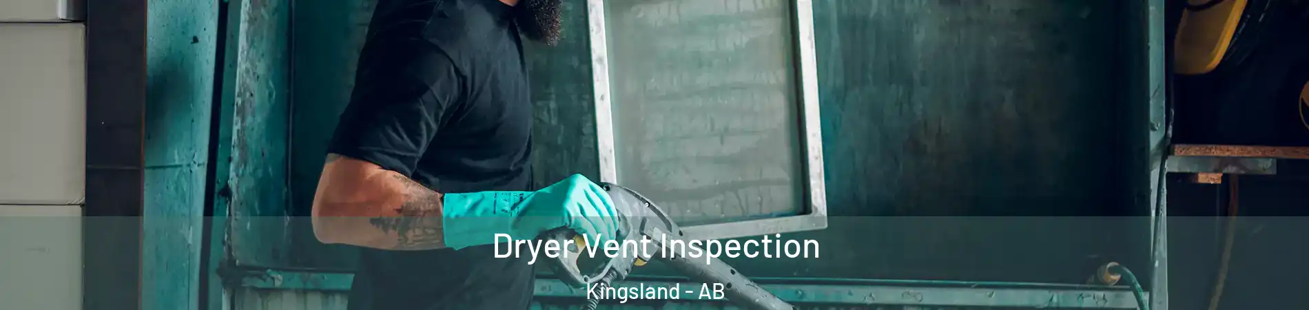  Dryer Vent Inspection Kingsland - AB