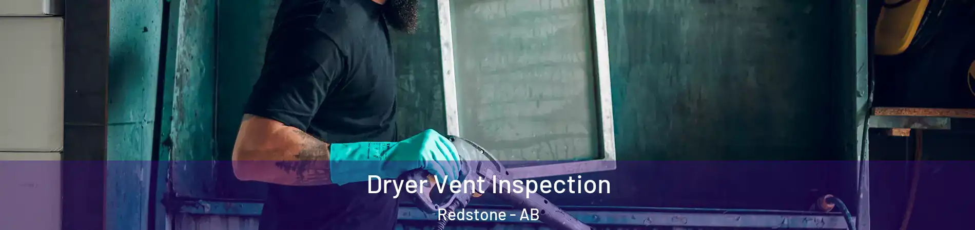  Dryer Vent Inspection Redstone - AB