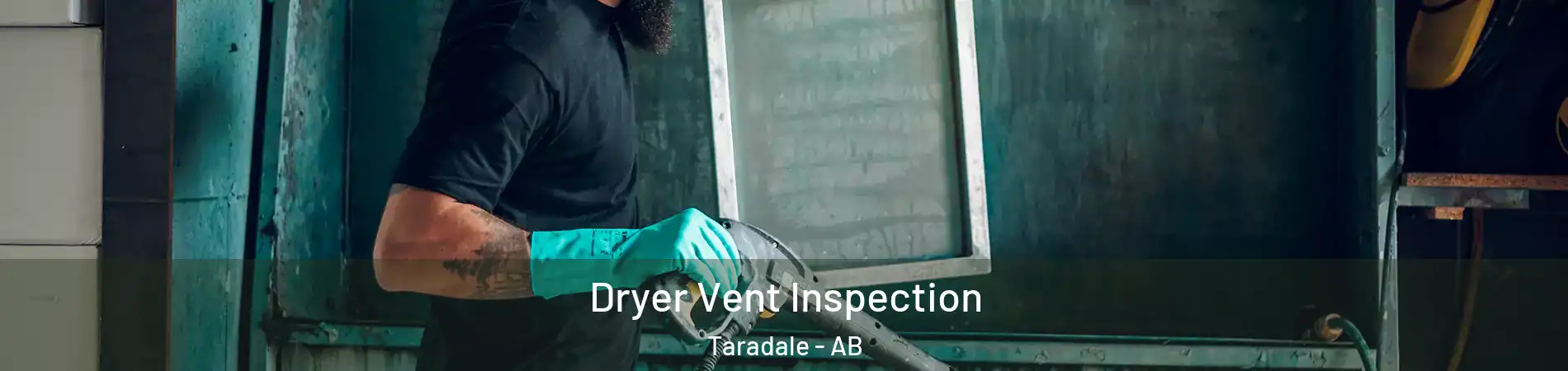  Dryer Vent Inspection Taradale - AB