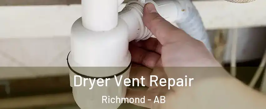  Dryer Vent Repair Richmond - AB