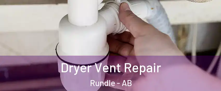  Dryer Vent Repair Rundle - AB