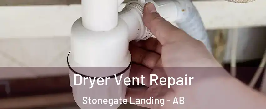  Dryer Vent Repair Stonegate Landing - AB
