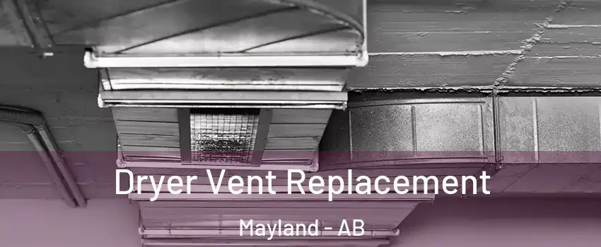  Dryer Vent Replacement Mayland - AB