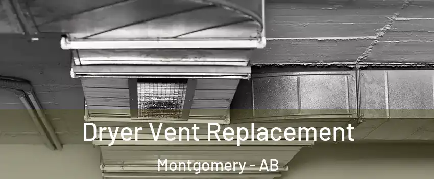  Dryer Vent Replacement Montgomery - AB