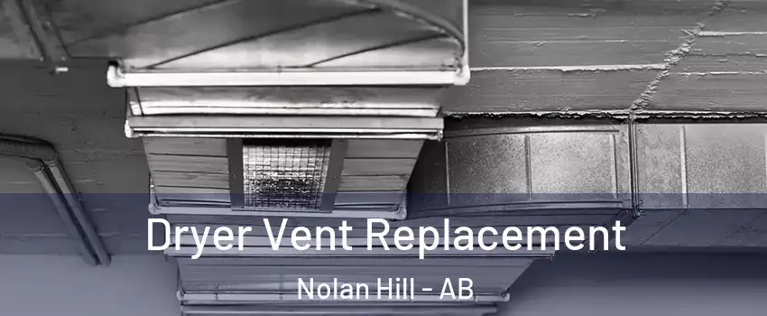  Dryer Vent Replacement Nolan Hill - AB