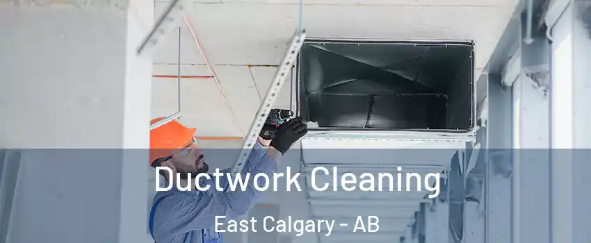  Ductwork Cleaning East Calgary - AB