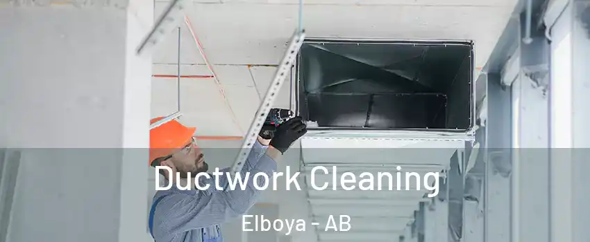  Ductwork Cleaning Elboya - AB