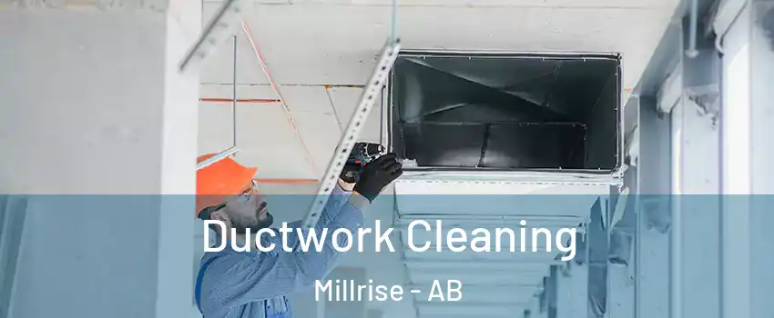  Ductwork Cleaning Millrise - AB