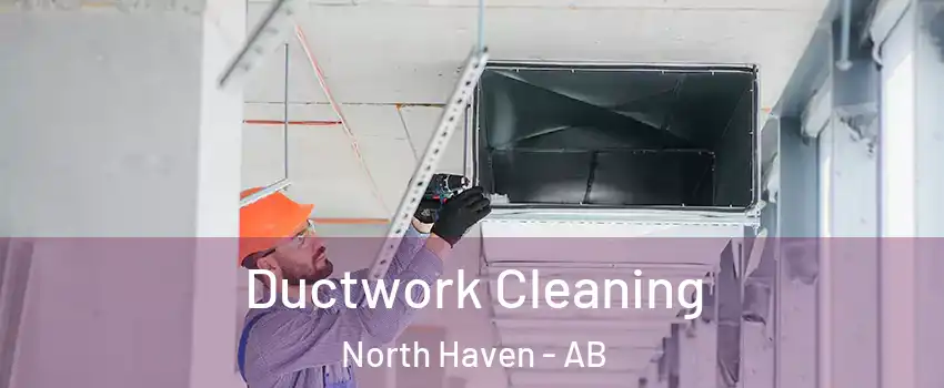  Ductwork Cleaning North Haven - AB
