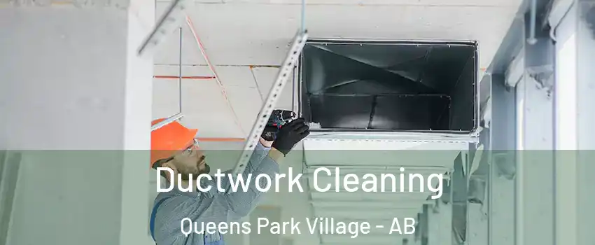  Ductwork Cleaning Queens Park Village - AB