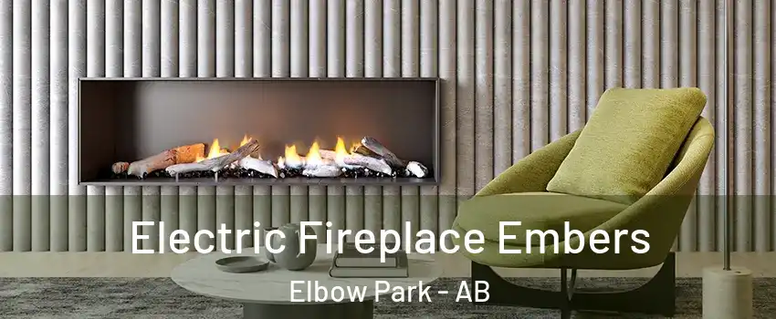  Electric Fireplace Embers Elbow Park - AB