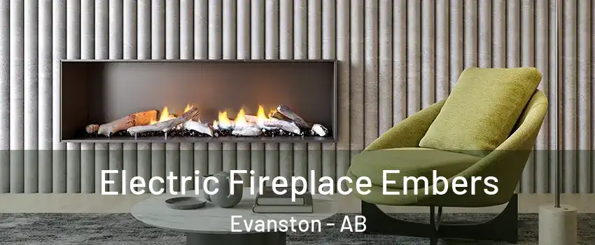  Electric Fireplace Embers Evanston - AB