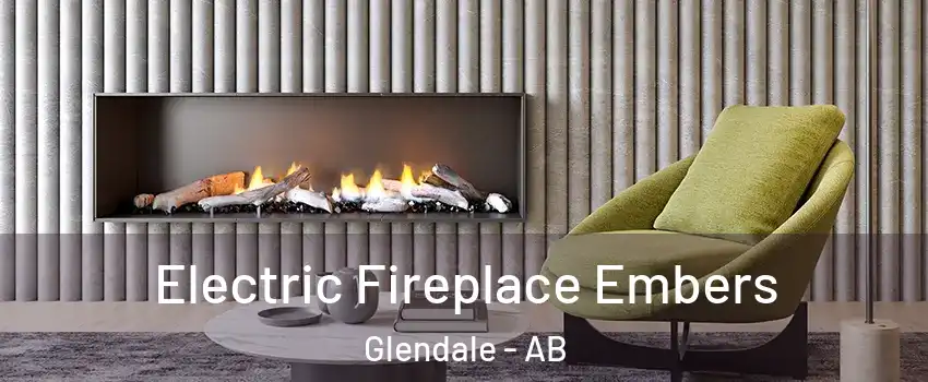  Electric Fireplace Embers Glendale - AB