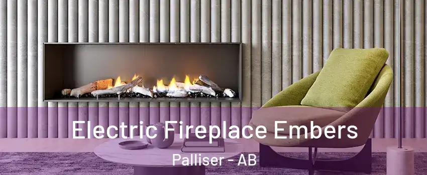  Electric Fireplace Embers Palliser - AB