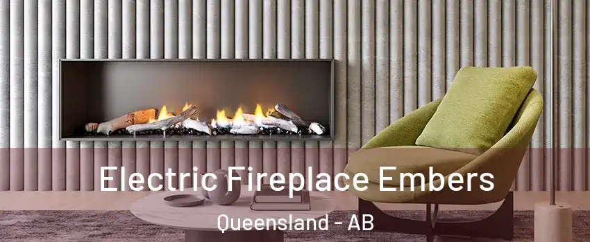  Electric Fireplace Embers Queensland - AB