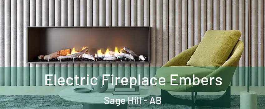  Electric Fireplace Embers Sage Hill - AB