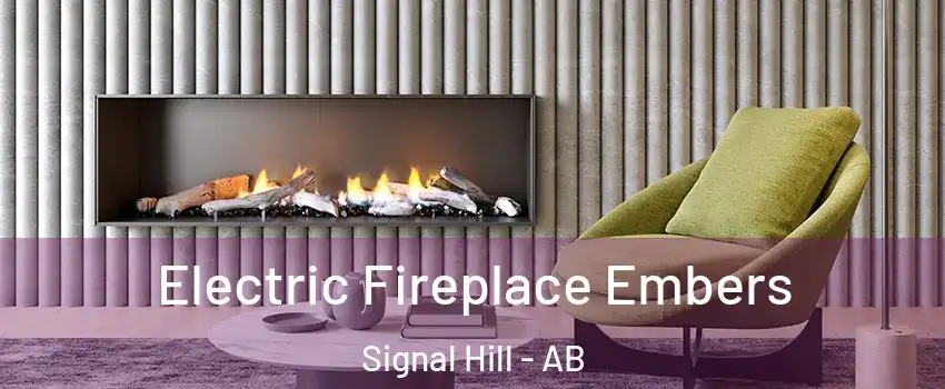  Electric Fireplace Embers Signal Hill - AB