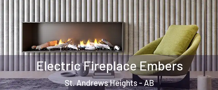  Electric Fireplace Embers St. Andrews Heights - AB