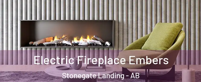  Electric Fireplace Embers Stonegate Landing - AB