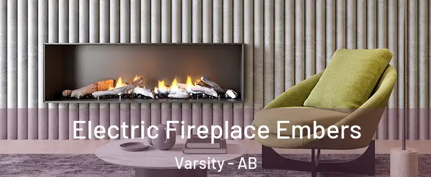  Electric Fireplace Embers Varsity - AB