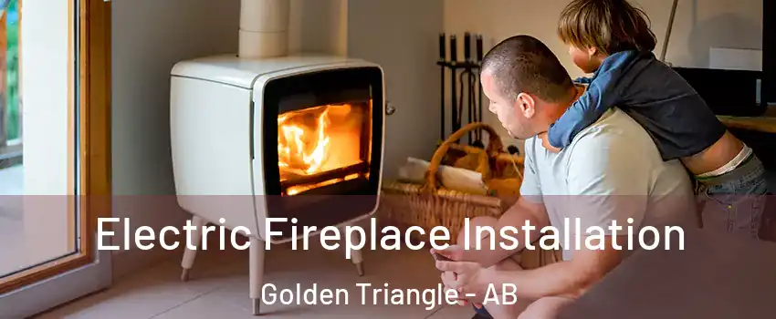  Electric Fireplace Installation Golden Triangle - AB