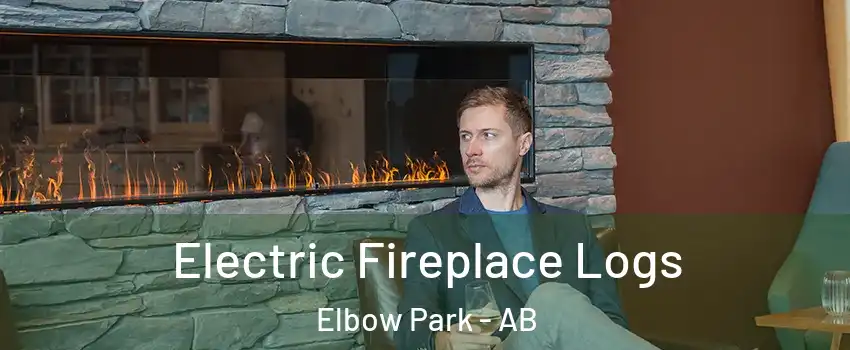  Electric Fireplace Logs Elbow Park - AB