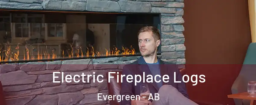  Electric Fireplace Logs Evergreen - AB