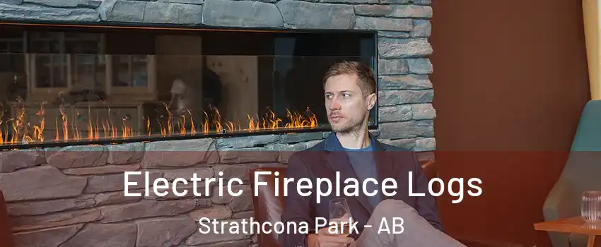  Electric Fireplace Logs Strathcona Park - AB
