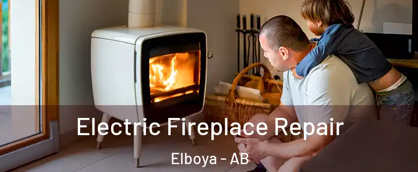  Electric Fireplace Repair Elboya - AB