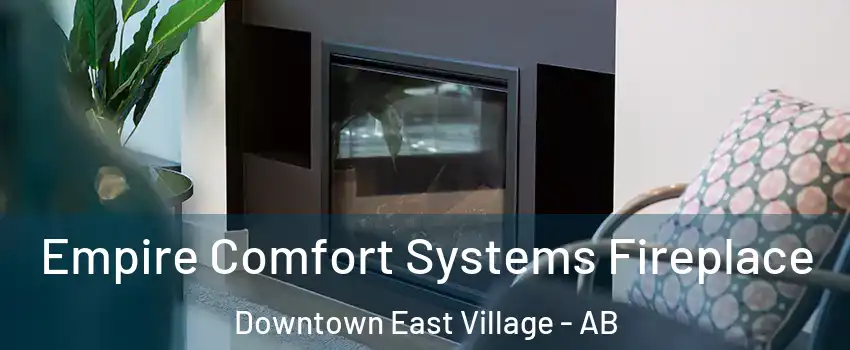  Empire Comfort Systems Fireplace Downtown East Village - AB