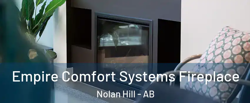  Empire Comfort Systems Fireplace Nolan Hill - AB