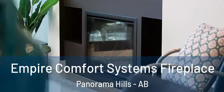  Empire Comfort Systems Fireplace Panorama Hills - AB