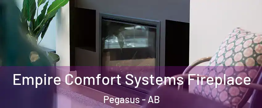  Empire Comfort Systems Fireplace Pegasus - AB