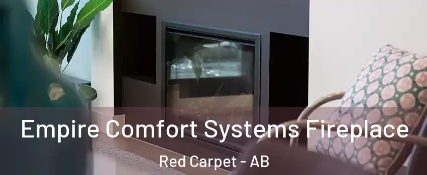  Empire Comfort Systems Fireplace Red Carpet - AB