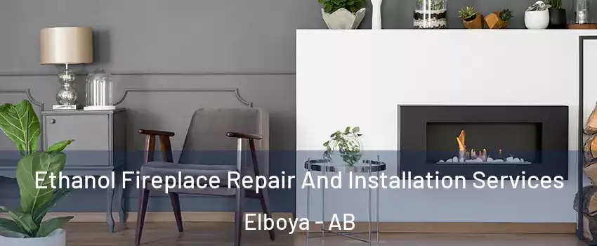  Ethanol Fireplace Repair And Installation Services Elboya - AB