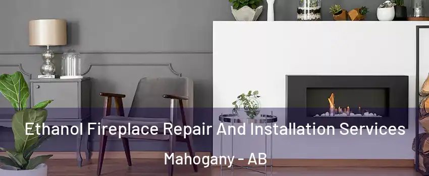  Ethanol Fireplace Repair And Installation Services Mahogany - AB
