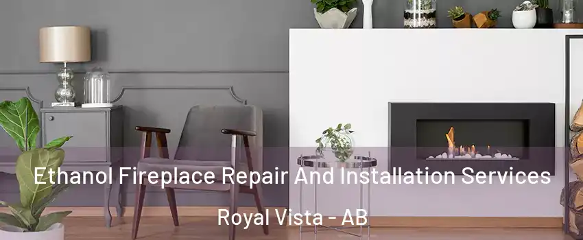 Ethanol Fireplace Repair And Installation Services Royal Vista - AB