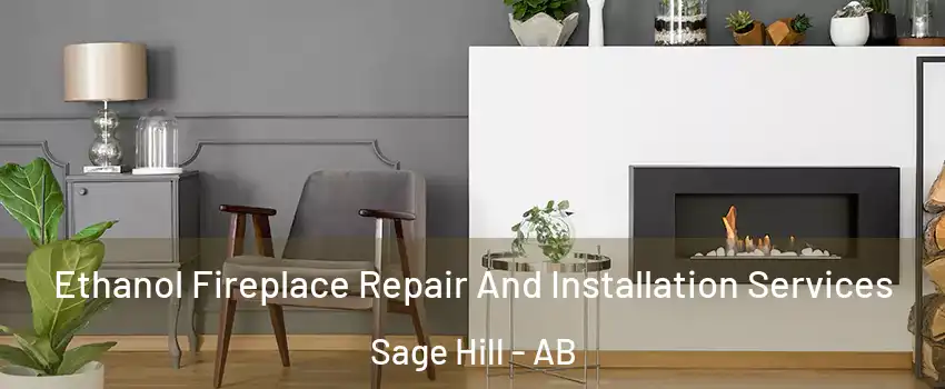  Ethanol Fireplace Repair And Installation Services Sage Hill - AB