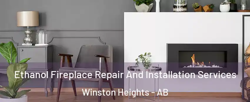  Ethanol Fireplace Repair And Installation Services Winston Heights - AB