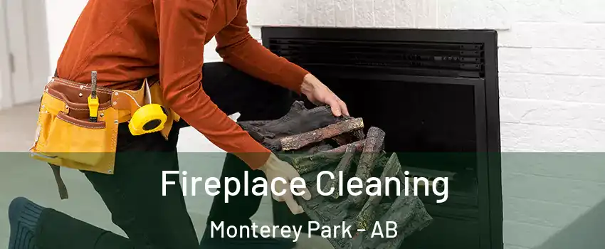  Fireplace Cleaning Monterey Park - AB