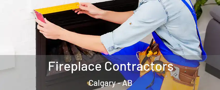  Fireplace Contractors Calgary - AB