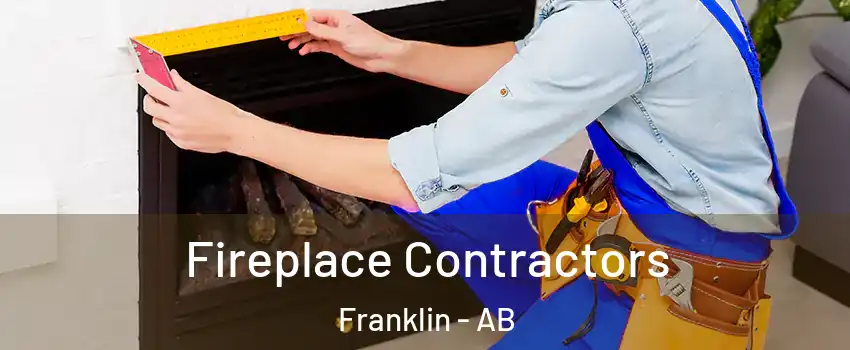  Fireplace Contractors Franklin - AB