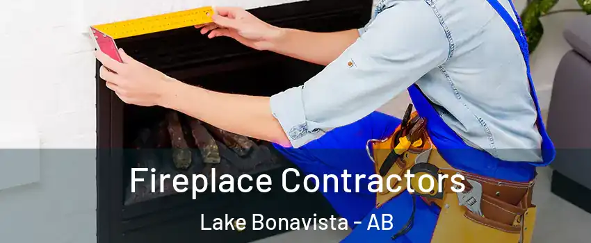  Fireplace Contractors Lake Bonavista - AB
